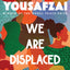 We Are Displaced: My Journey and Stories from Refugee Girls Around the World