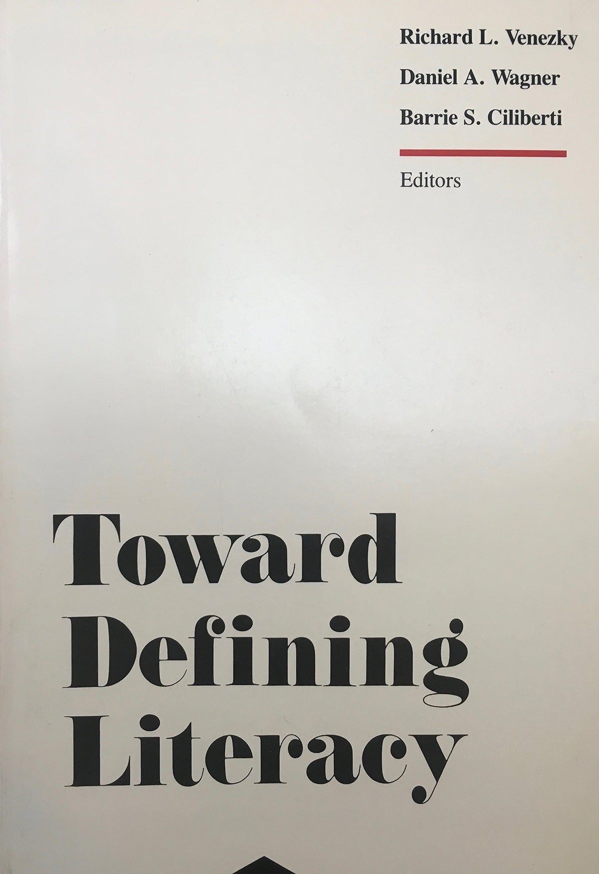 Toward Defining Literacy