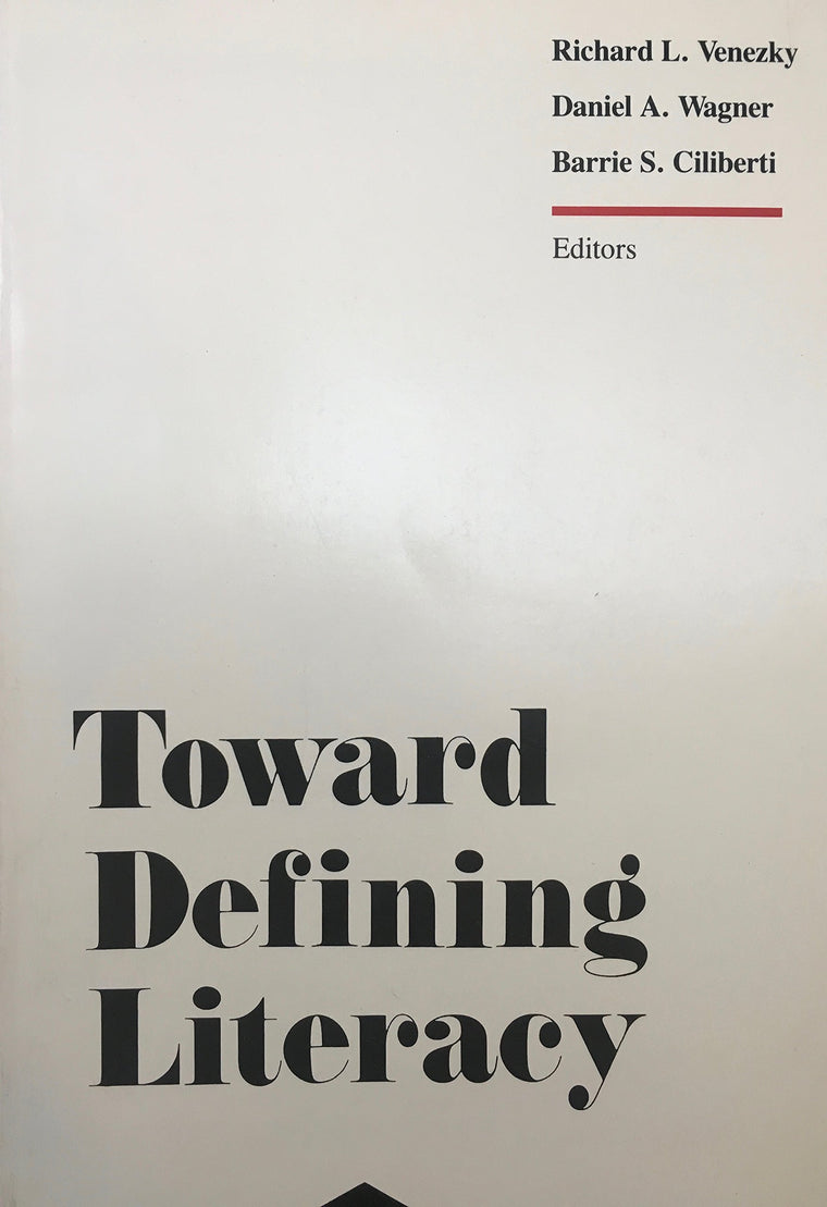 Toward Defining Literacy