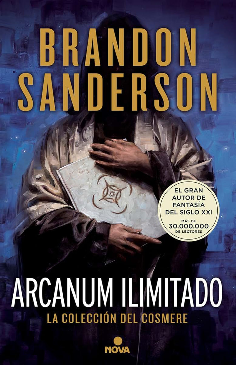 Arcanun Ilimitado/ Arcanum Unbounded (La coleccin del Cosmere / The Cosmere Collection) (Spanish Edition)