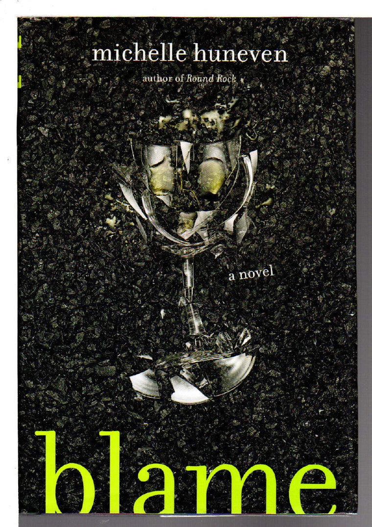 Blame: A Novel