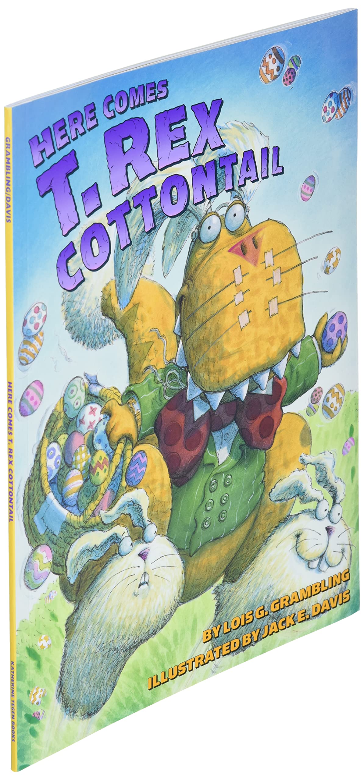 Here Comes T. Rex Cottontail: An Easter And Springtime Book For Kids - A Funny Picture Book About the Holiday Bunny for Kids (Ages 4-8)