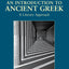 An Introduction to Ancient Greek: A Literary Approach