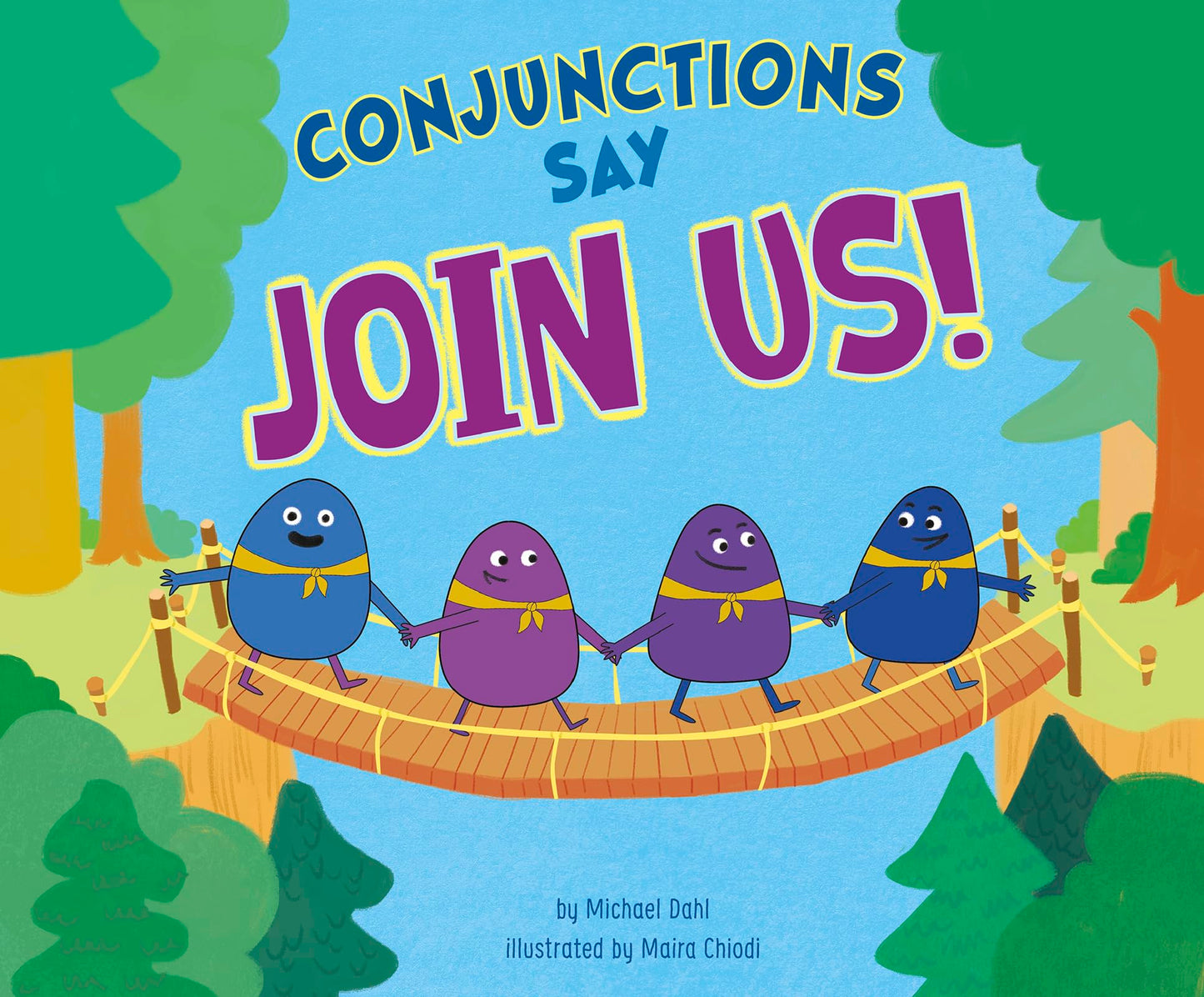 Conjunctions Say "Join Us!" (Word Adventures: Parts of Speech)