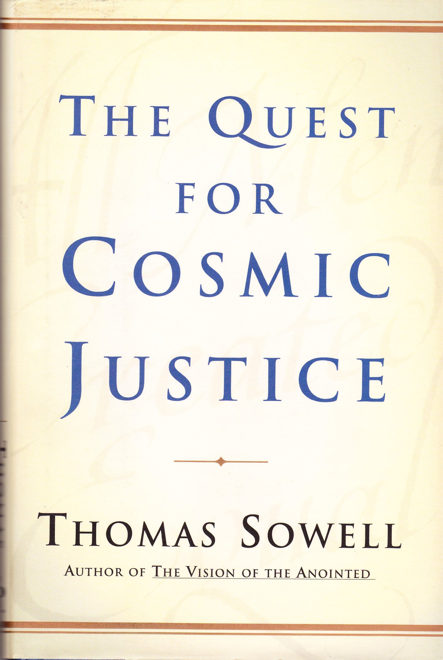 The Quest for Cosmic Justice by Sowell, Thomas