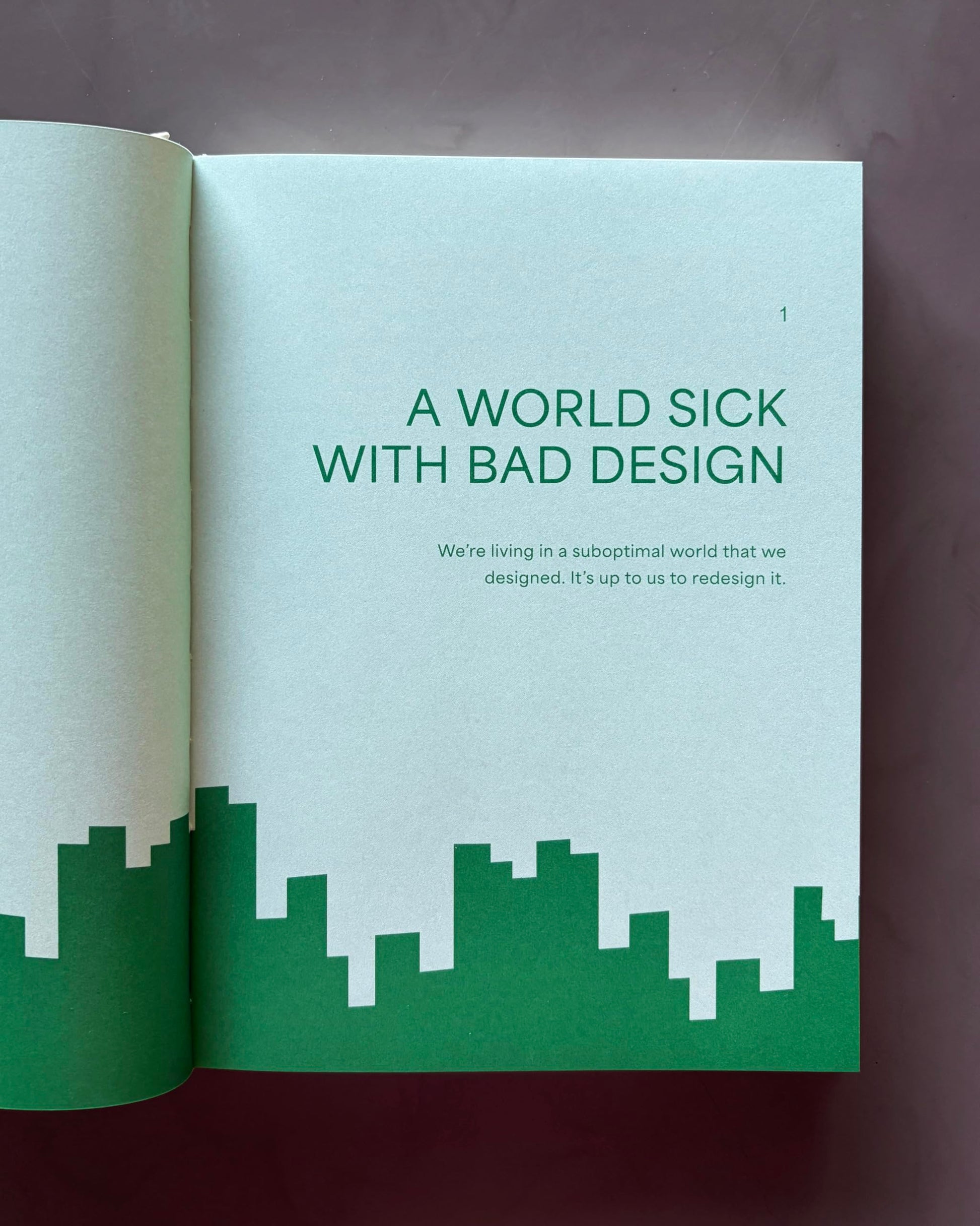 The Spaces That Make Us: Why Design Is Broken and How We Can Create a Happier, Healthier World