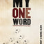My One Word: Change Your Life With Just One Word