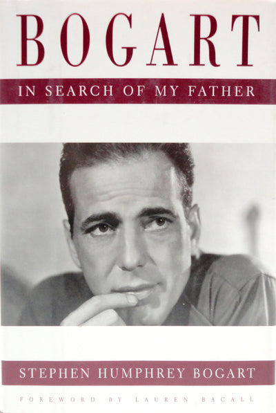 Bogart: In Search of My Father