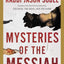 Mysteries of the Messiah Study Guide: Unveiling Divine Connections from Genesis to Today