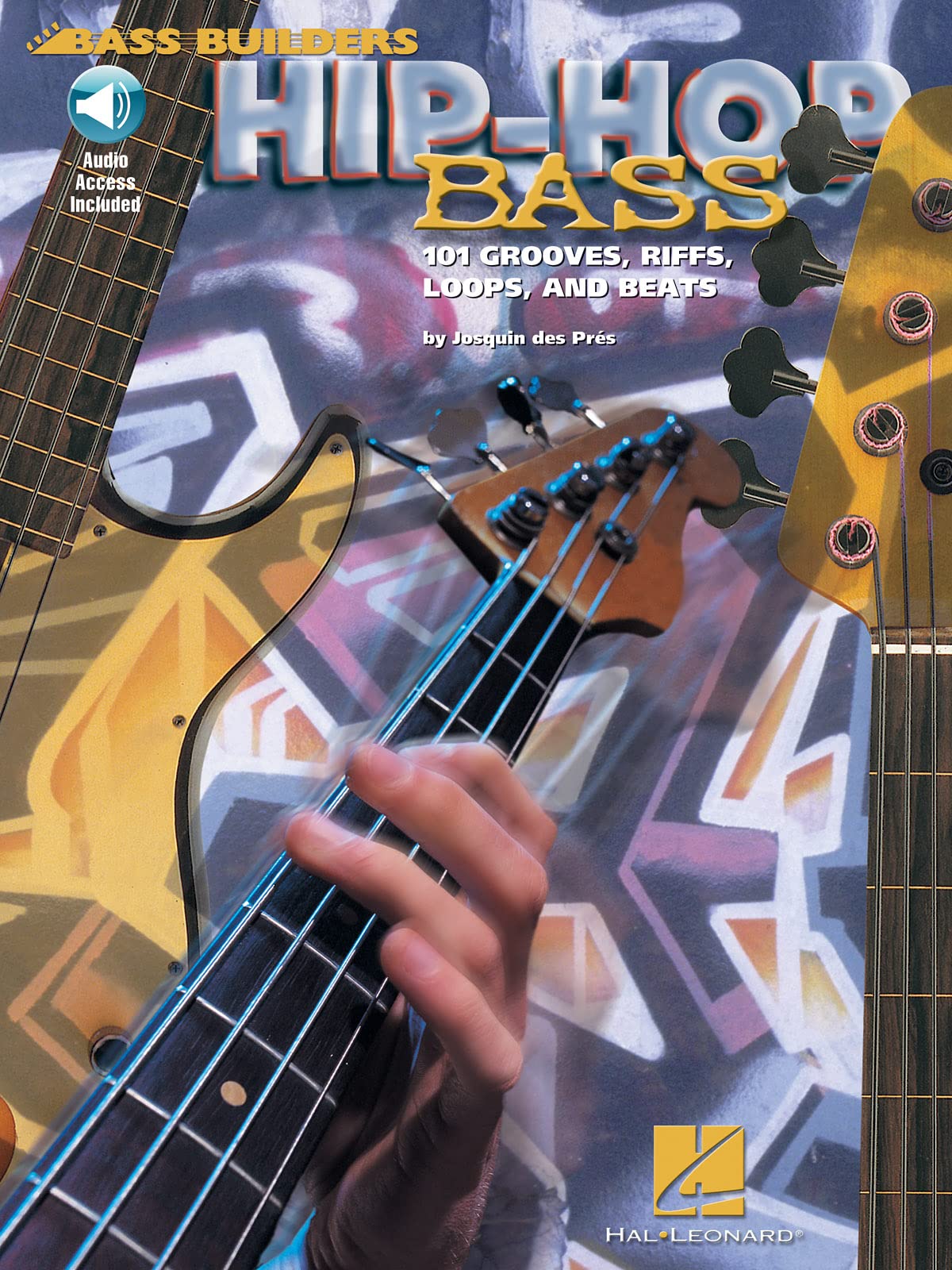 Hip-Hop Bass: 101 Grooves, Riffs, Loops, and Beats (Bass Builders)