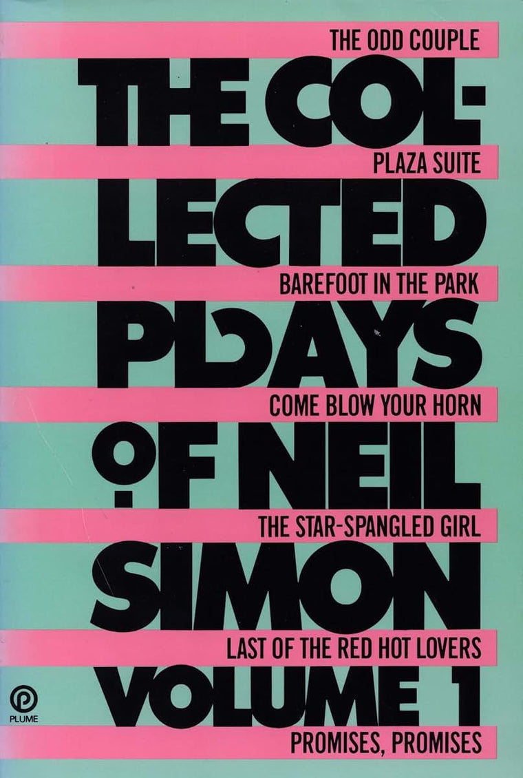 The Collected Plays of Neil Simon, Volume 1: The Odd Couple;