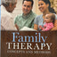 Family Therapy: Concepts and Methods