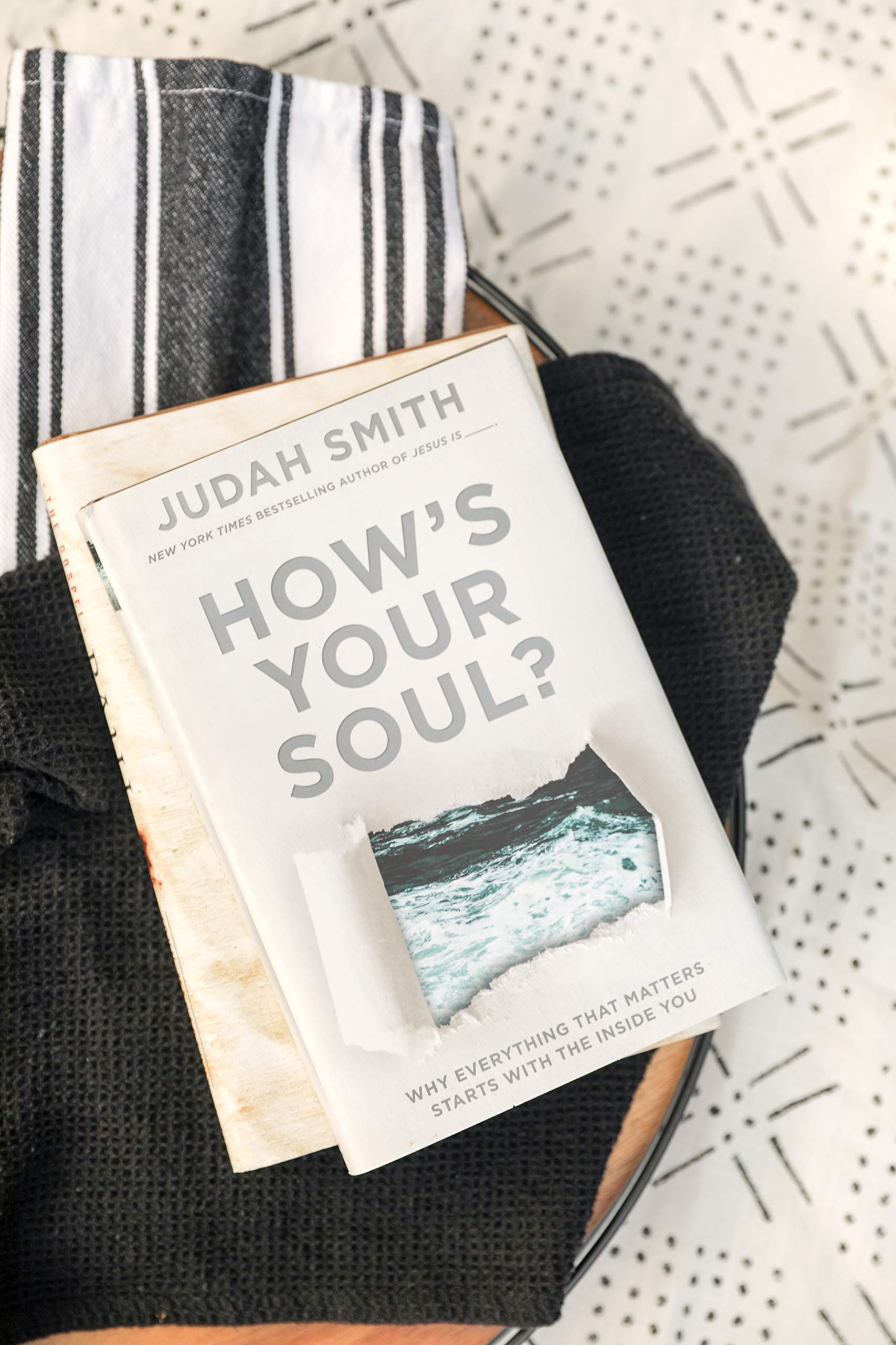 How's Your Soul?: Why Everything that Matters Starts with the Inside You