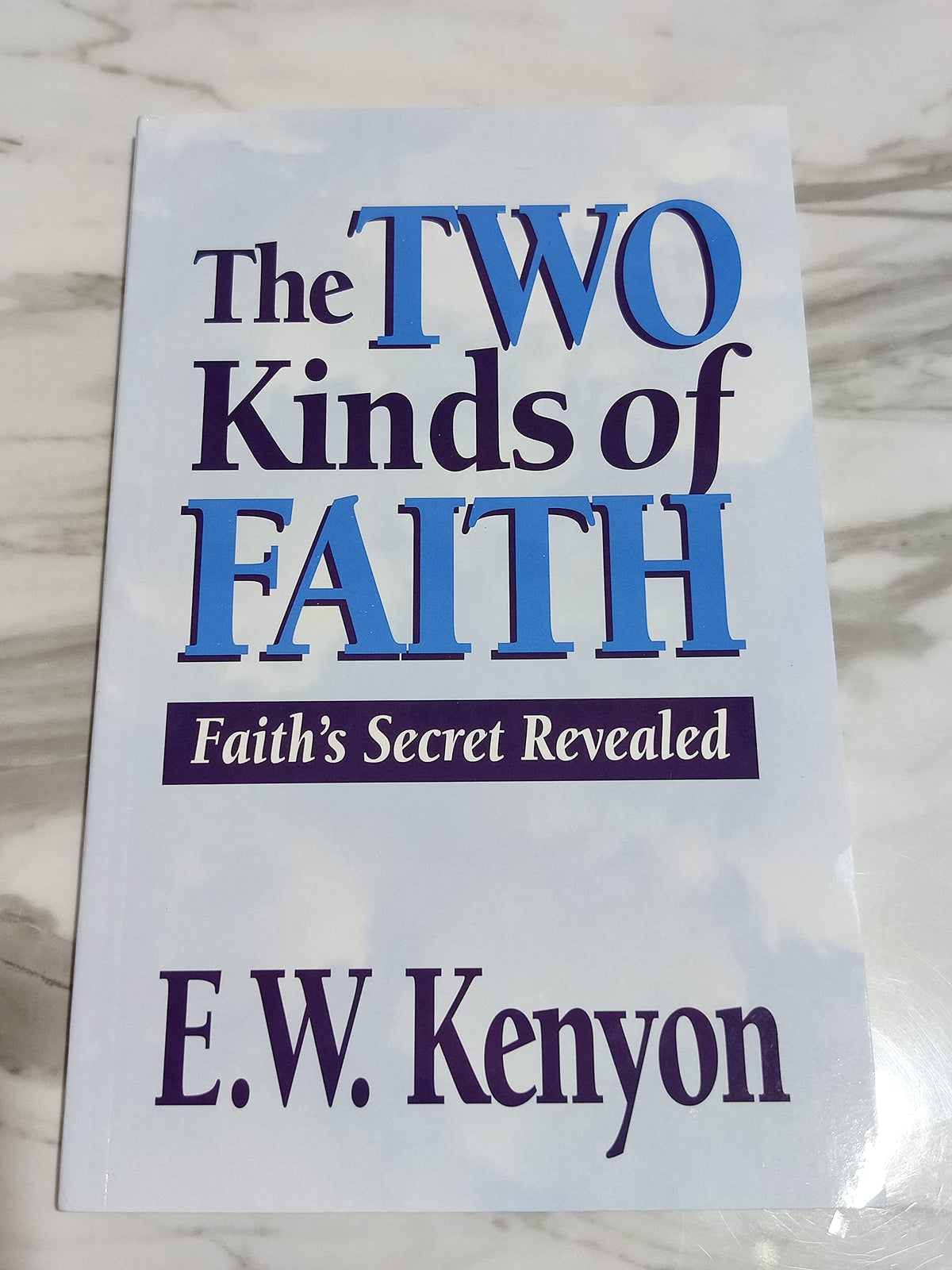 Two Kinds Of Faith