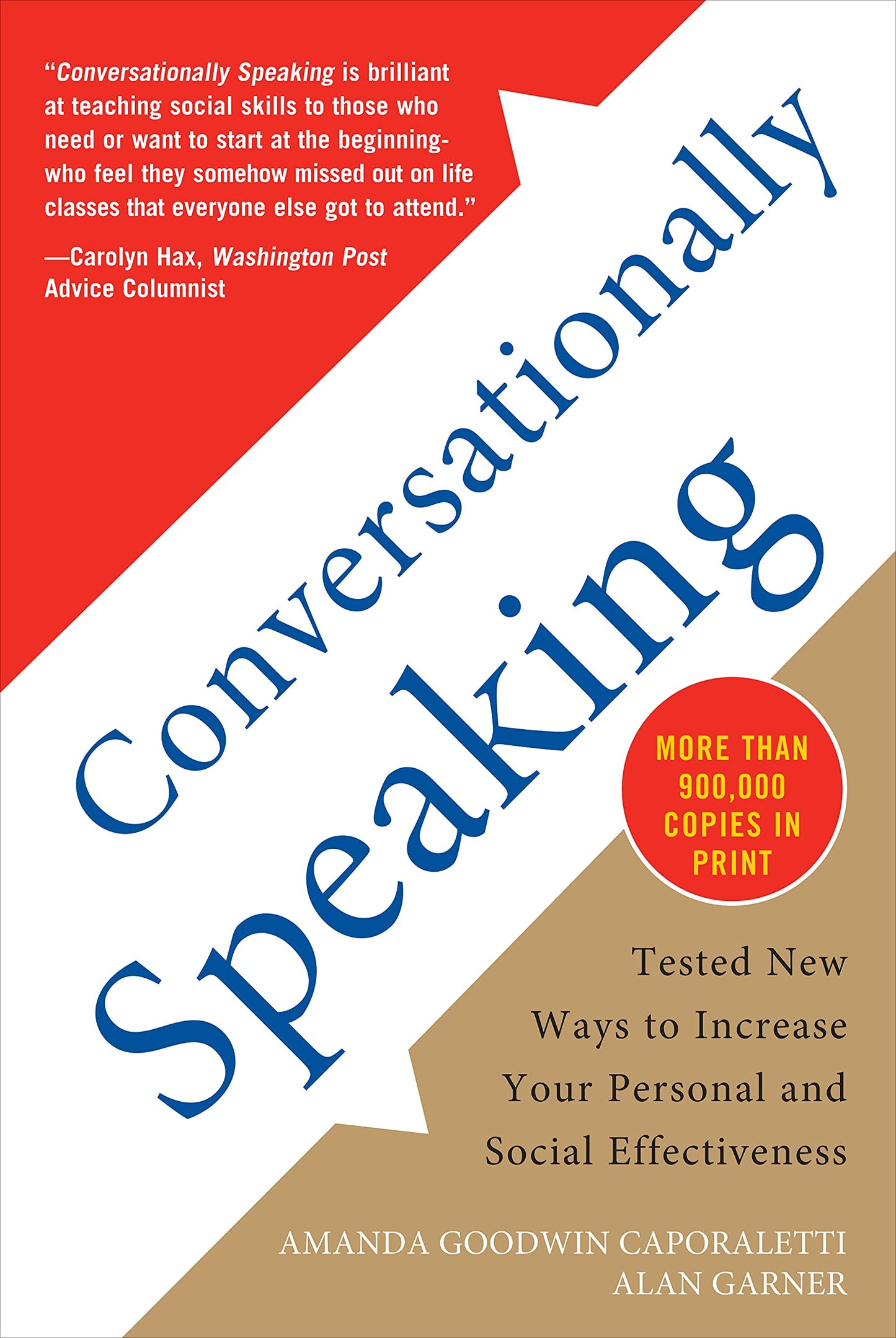 Conversationally Speaking: Tested New Ways to Increase Your