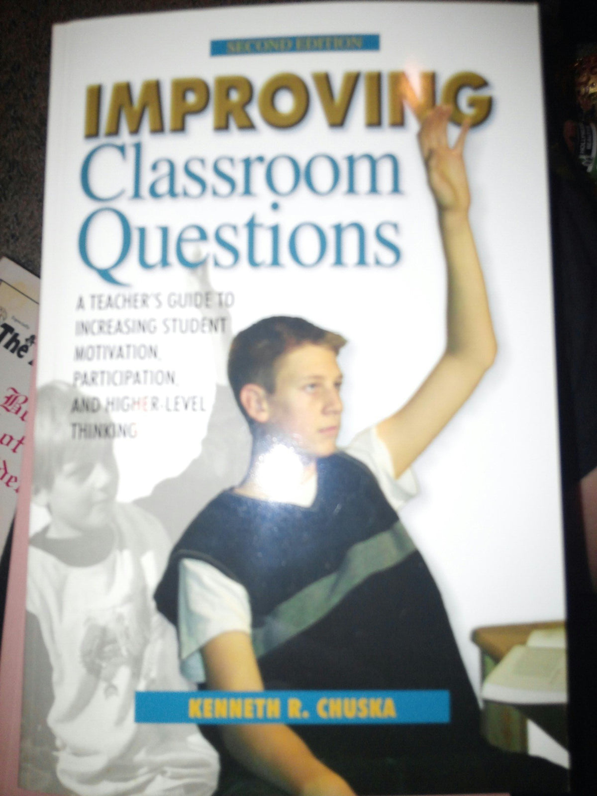 Improving Classroom Questions
