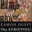 The Stripping of the Altars: Traditional Religion in England, 1400-1580