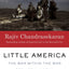 Little America: The War Within the War for Afghanistan