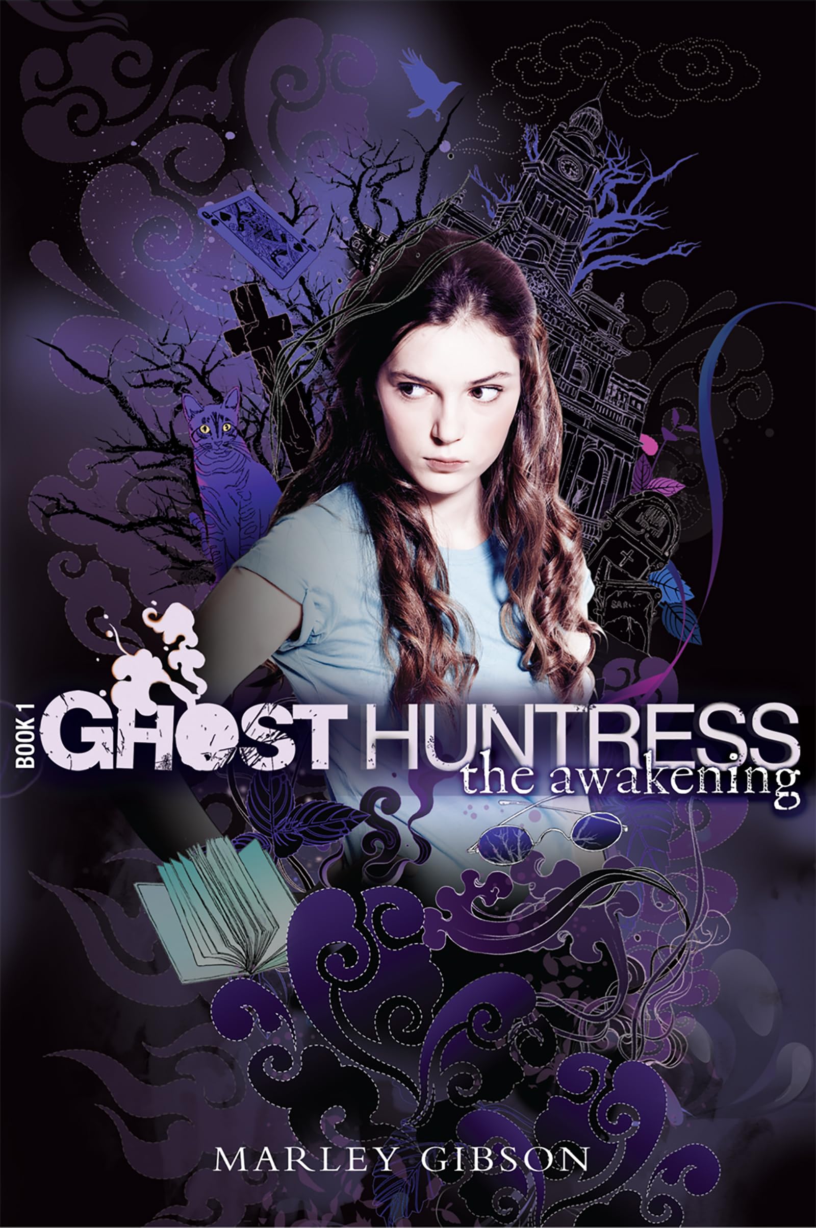 Ghost Huntress Book 1: The Awakening (The Ghost Huntress, 1)