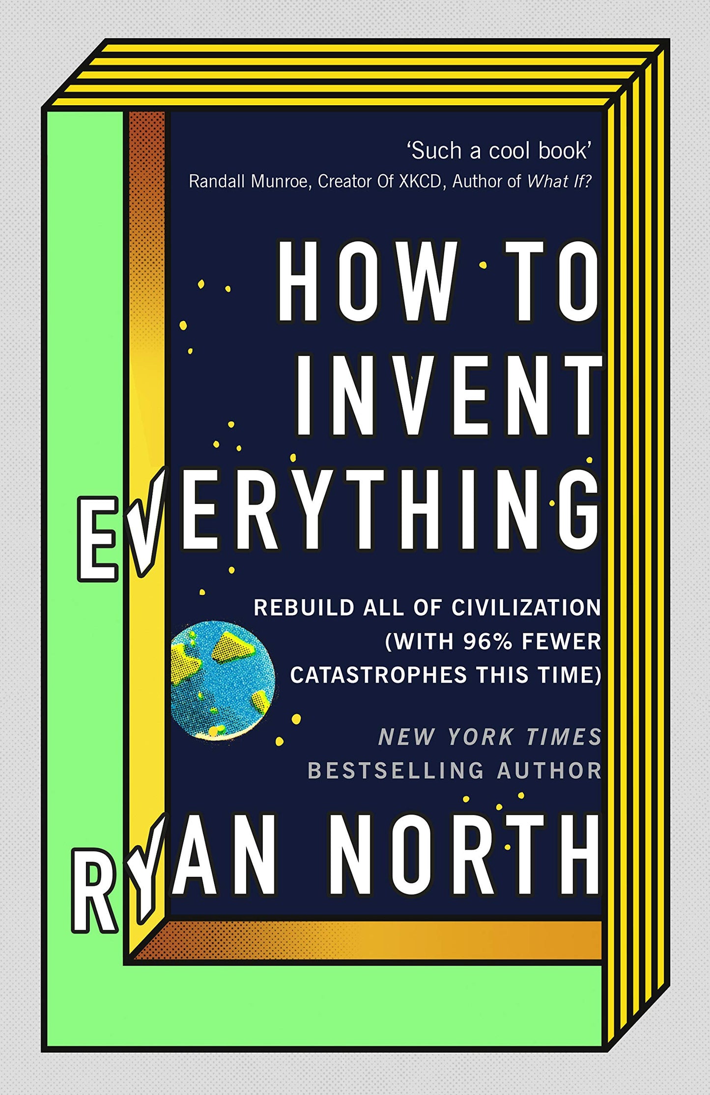 How To Invent Everything by Ryan North