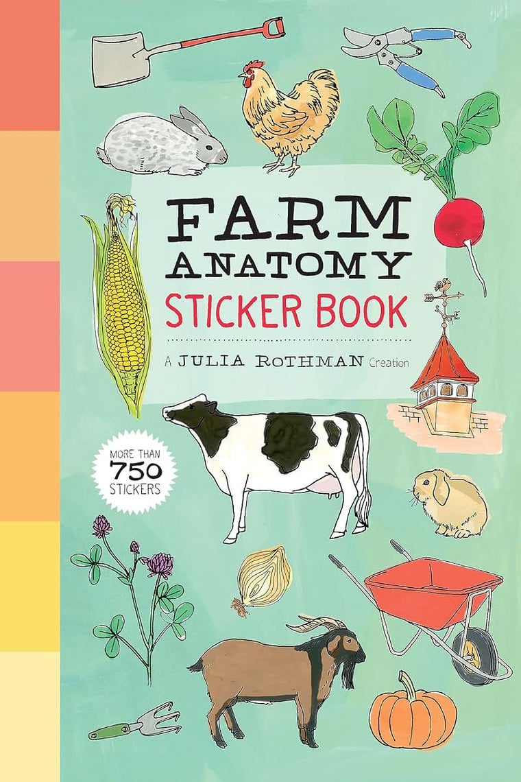 Farm Anatomy Sticker Book: A Julia Rothman Creation; More than 750 Stickers