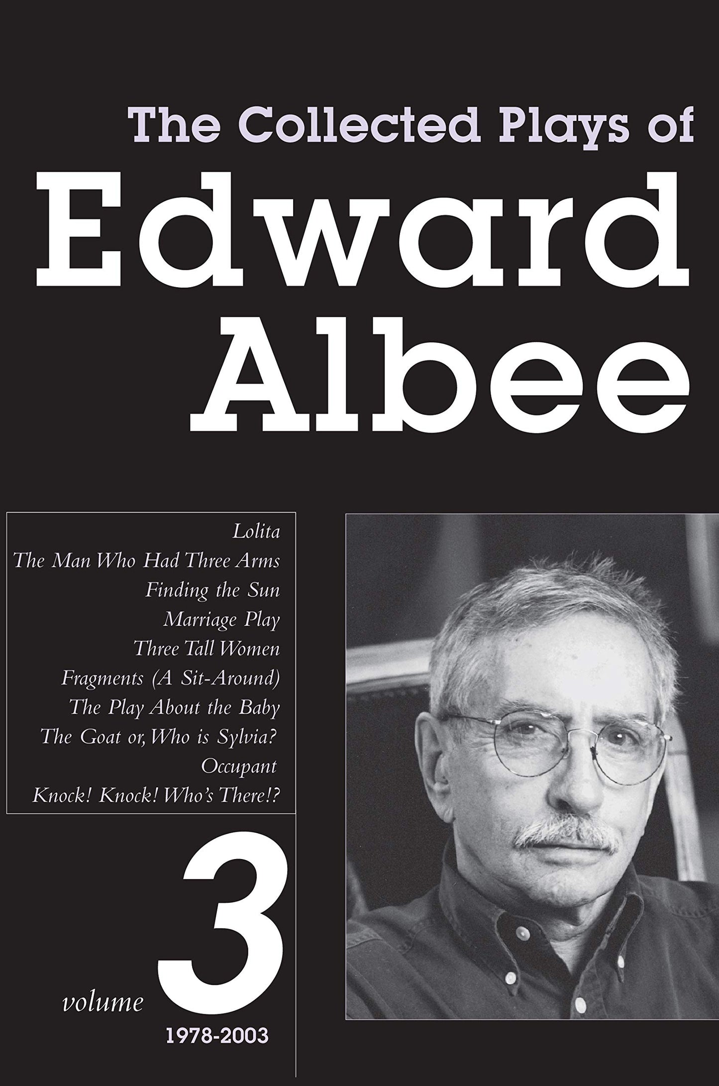 The Collected Plays of Edward Albee: Volume 3 1978 - 2003