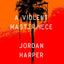 A Violent Masterpiece: A Novel