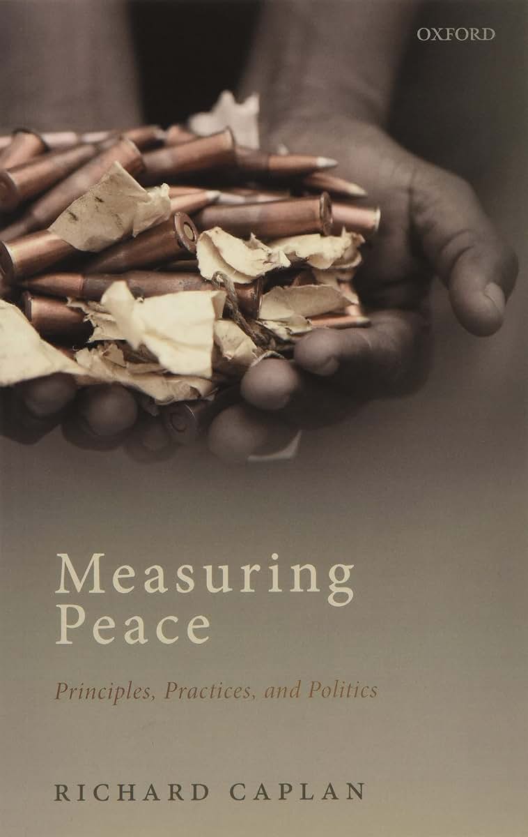 Measuring Peace: Principles, Practices, and Politics