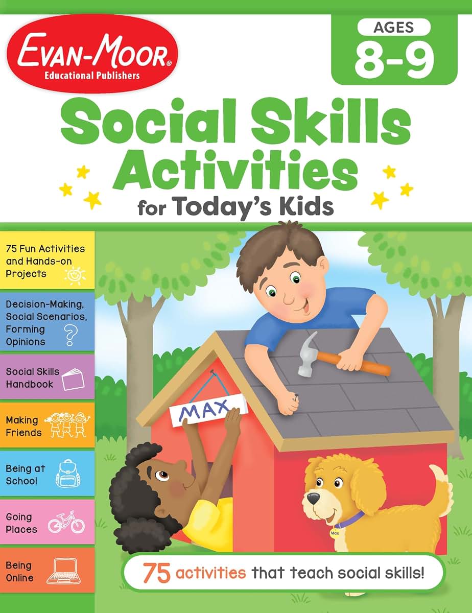 Evan-Moor Social Skills Activities for Todays Kids, Workbook, Ages 8-9, Making Friends, Going to School, Online Safety, Following Rules, Coping ... Bullying (Social Skills for Today's Kids)