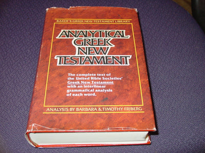 Analytical Greek New Testament (Including Greek Text Analysis) (Baker's Greek New Testament Library, 1) (English and Greek Edition)