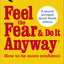 Quick Reads 2017 Feel Fear Do It Anyway