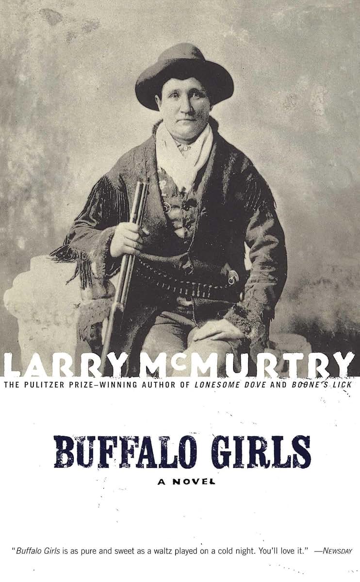 Buffalo Girls: A Novel by McMurtry, Larry