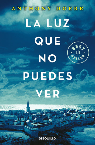 La luz que no puedes ver / All the Light We Cannot See (Spanish Edition)