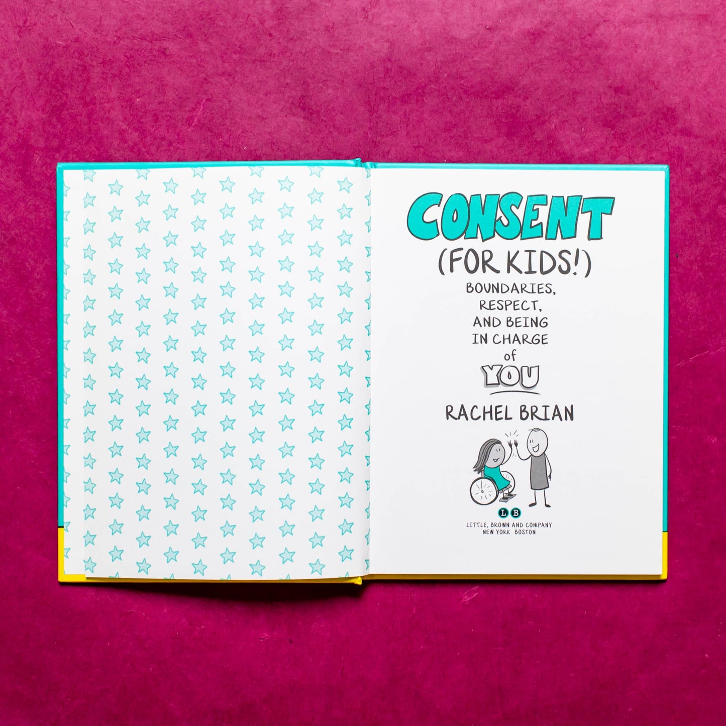 Consent (for Kids!): Boundaries, Respect, and Being in Charge