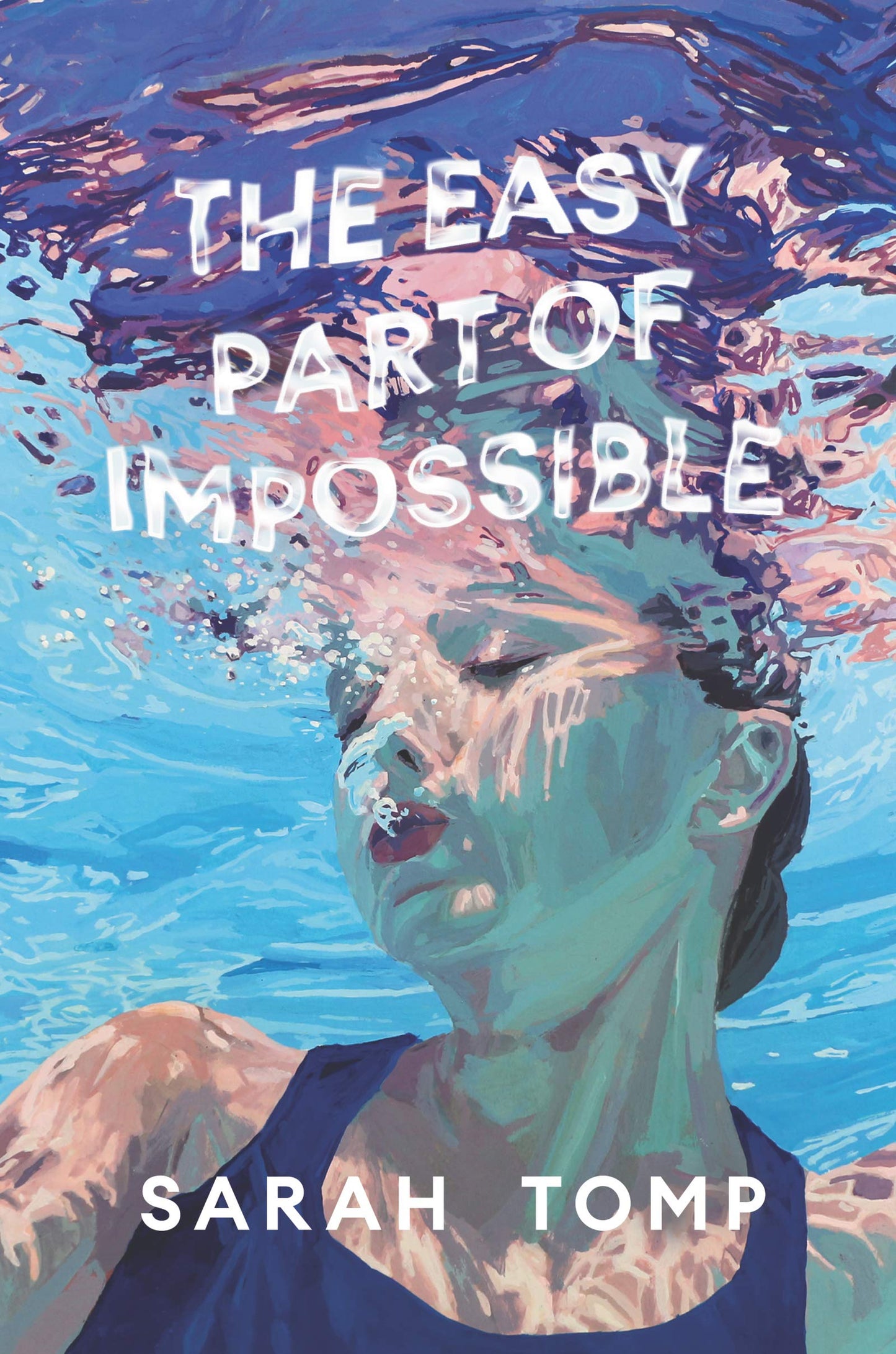 The Easy Part of Impossible by Tomp, Sarah