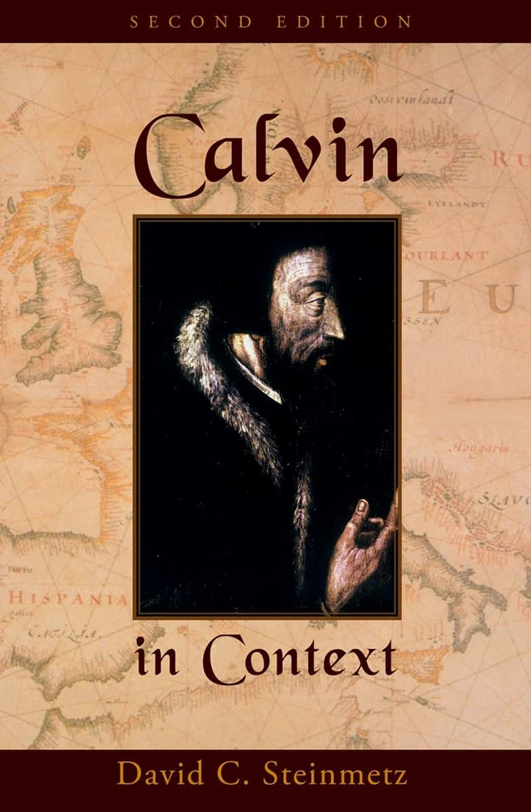 Calvin in Context: Second Edition