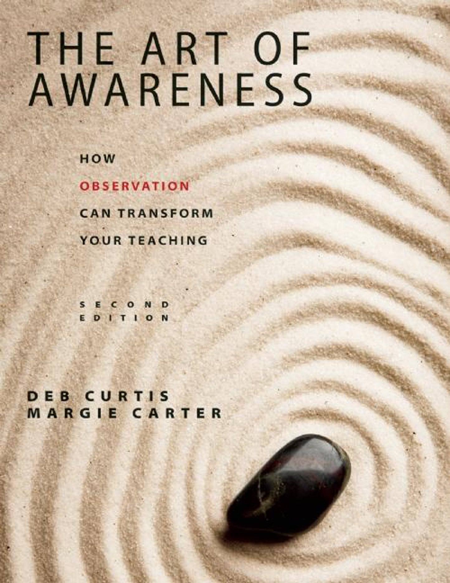 The Art of Awareness, Second Edition: How Observation Can Transform Your Teaching (NONE)