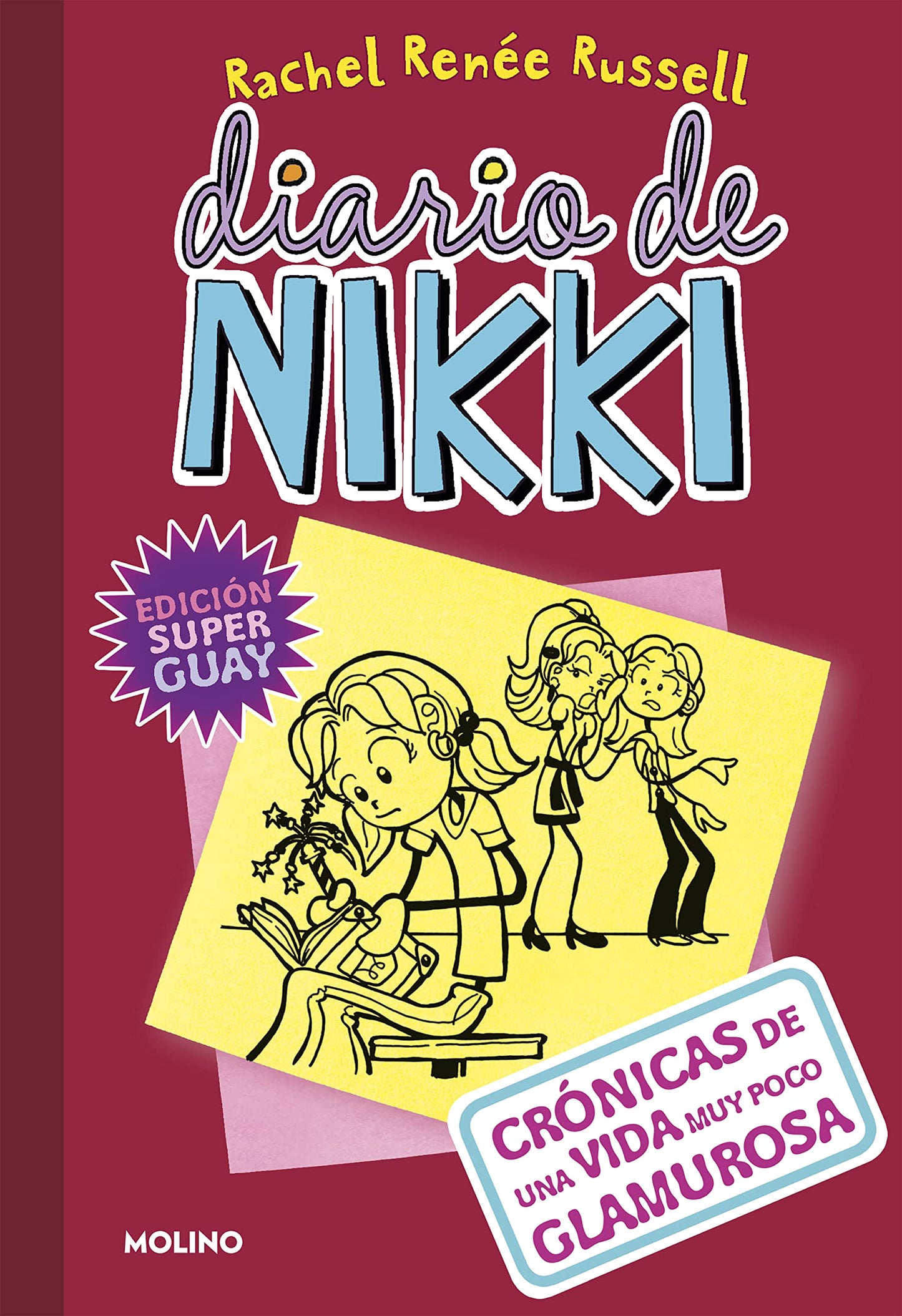 Diario de Nikki 1 - Crónicas de una vida muy poco glamurosa: Crónicas de una vida muy poco glamurosa (Diario de Nikki / Dork Diaries, 1) (Spanish Edition)