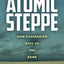 Atomic Steppe: How Kazakhstan Gave Up the Bomb