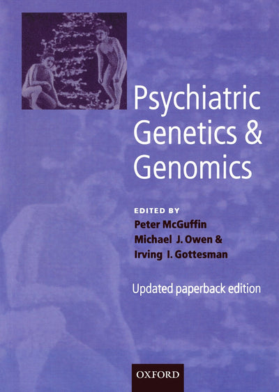 Psychiatric Genetics and Genomics by McGuffin, Peter