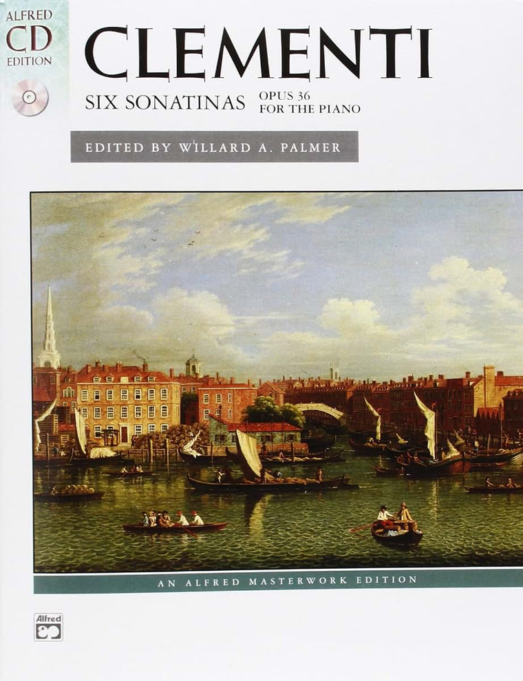 Clementi -- Six Sonatinas, Op. 36: Book & CD (Alfred Masterwork CD Edition)