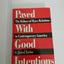 Paved With Good Intentions: The Failure of Race Relations in