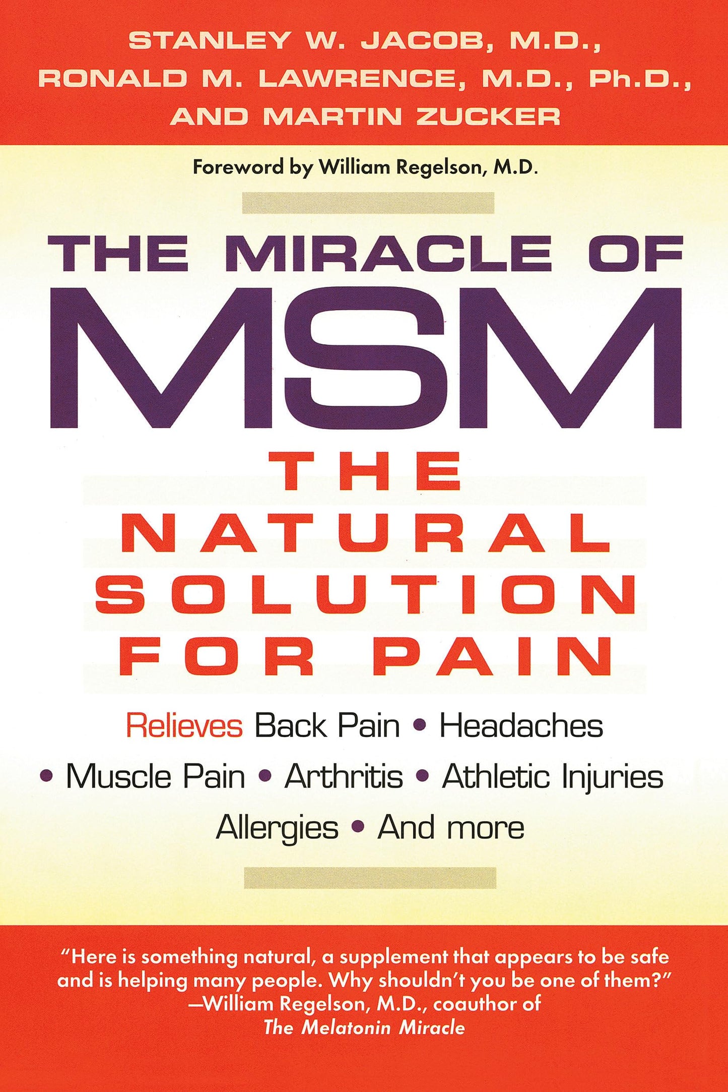 The Miracle of MSM: The Natural Solution for Pain by Jacob