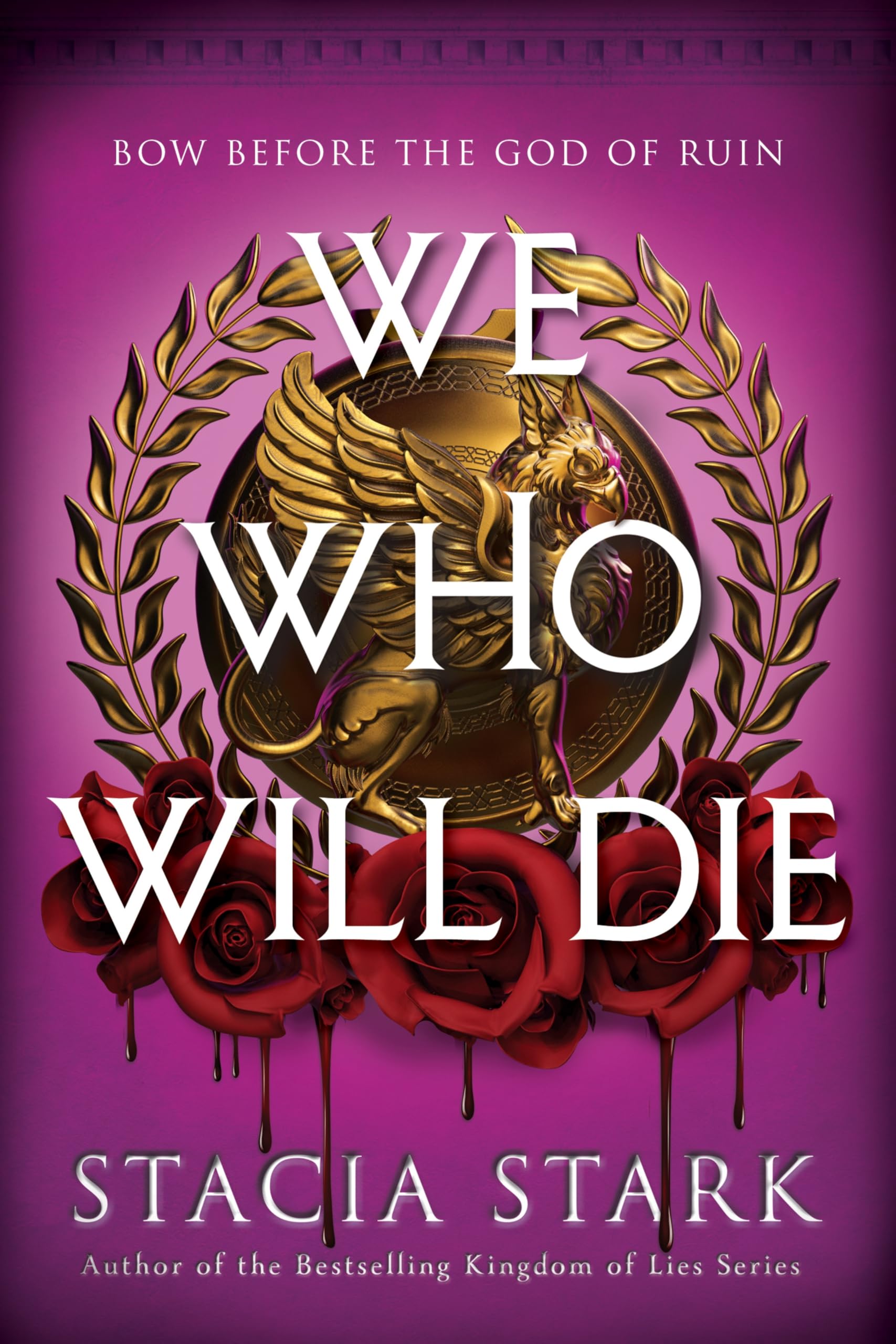 We Who Will Die (Deluxe Limited Edition): A Novel (Empire of Blood, 1)