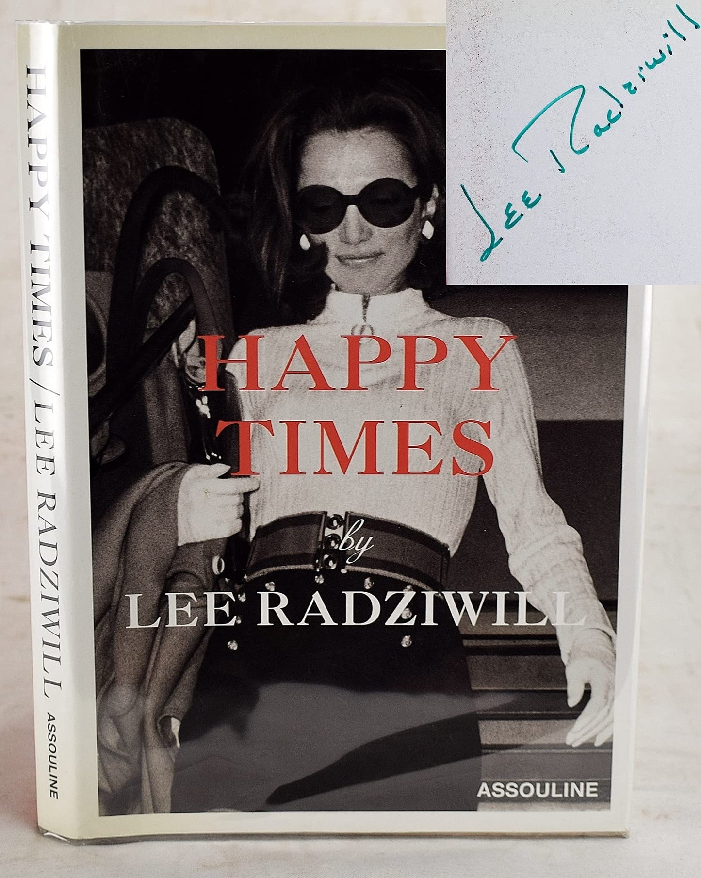 Happy Times by Lee Radziwill (Hardcover)