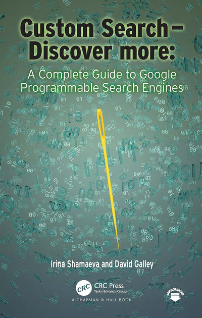 Custom Search - Discover more:: A Complete Guide to Google Programmable Search Engines