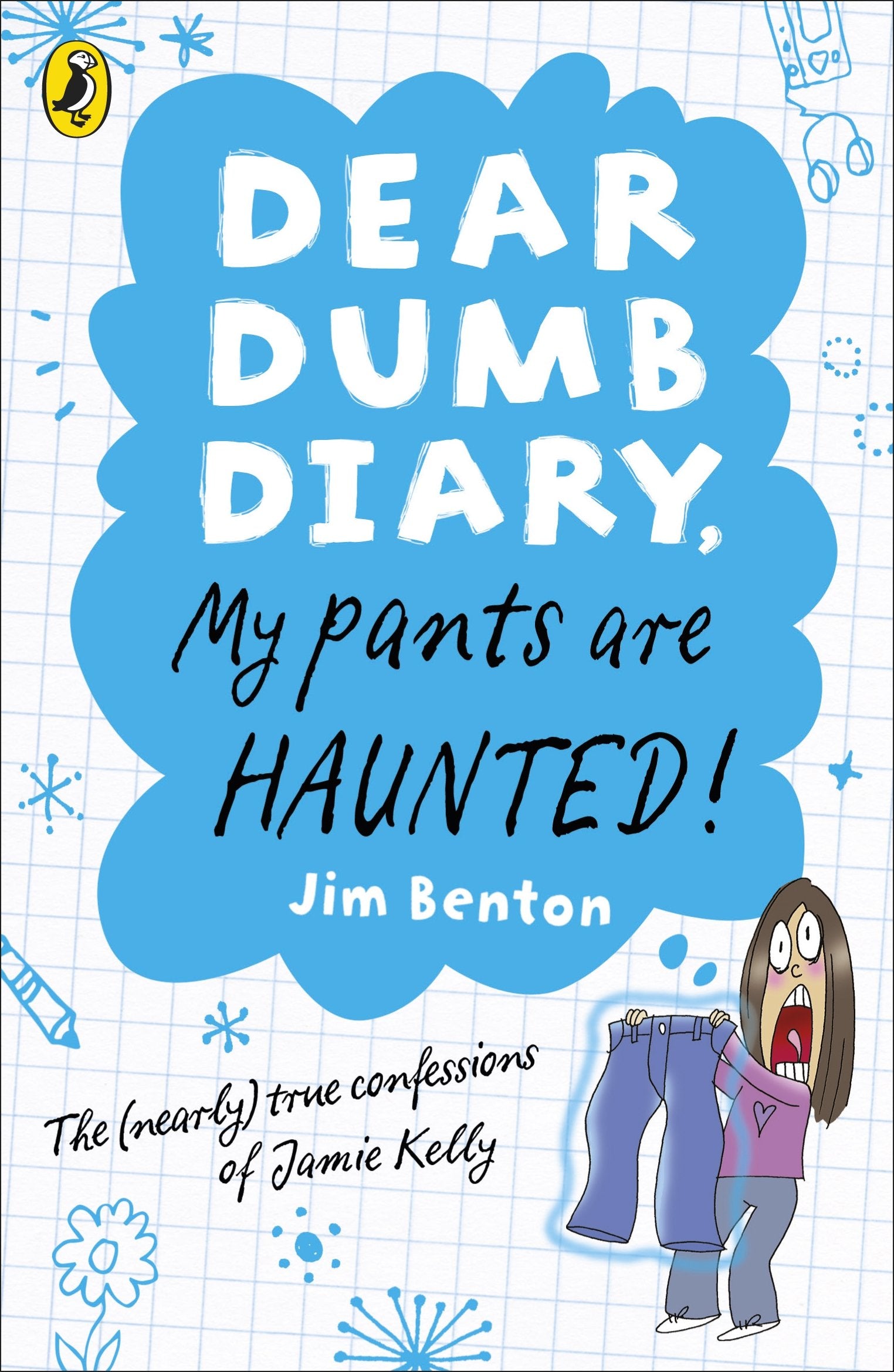My Pants Are Haunted. Jim Benton