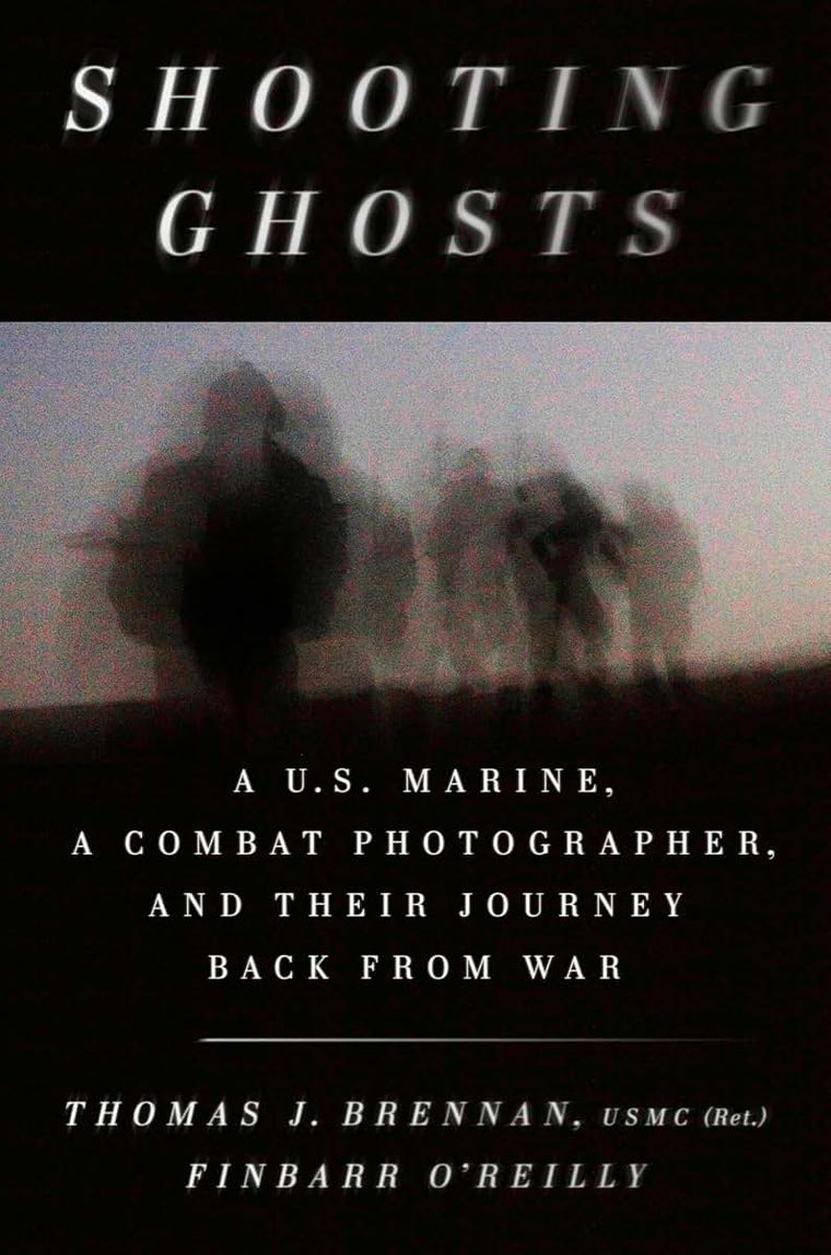 Shooting Ghosts: A U.S. Marine, a Combat Photographer, and T