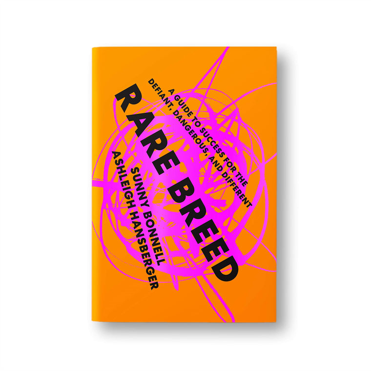 Rare Breed: A Guide to Success for the Defiant, Dangerous, and Different — back cover