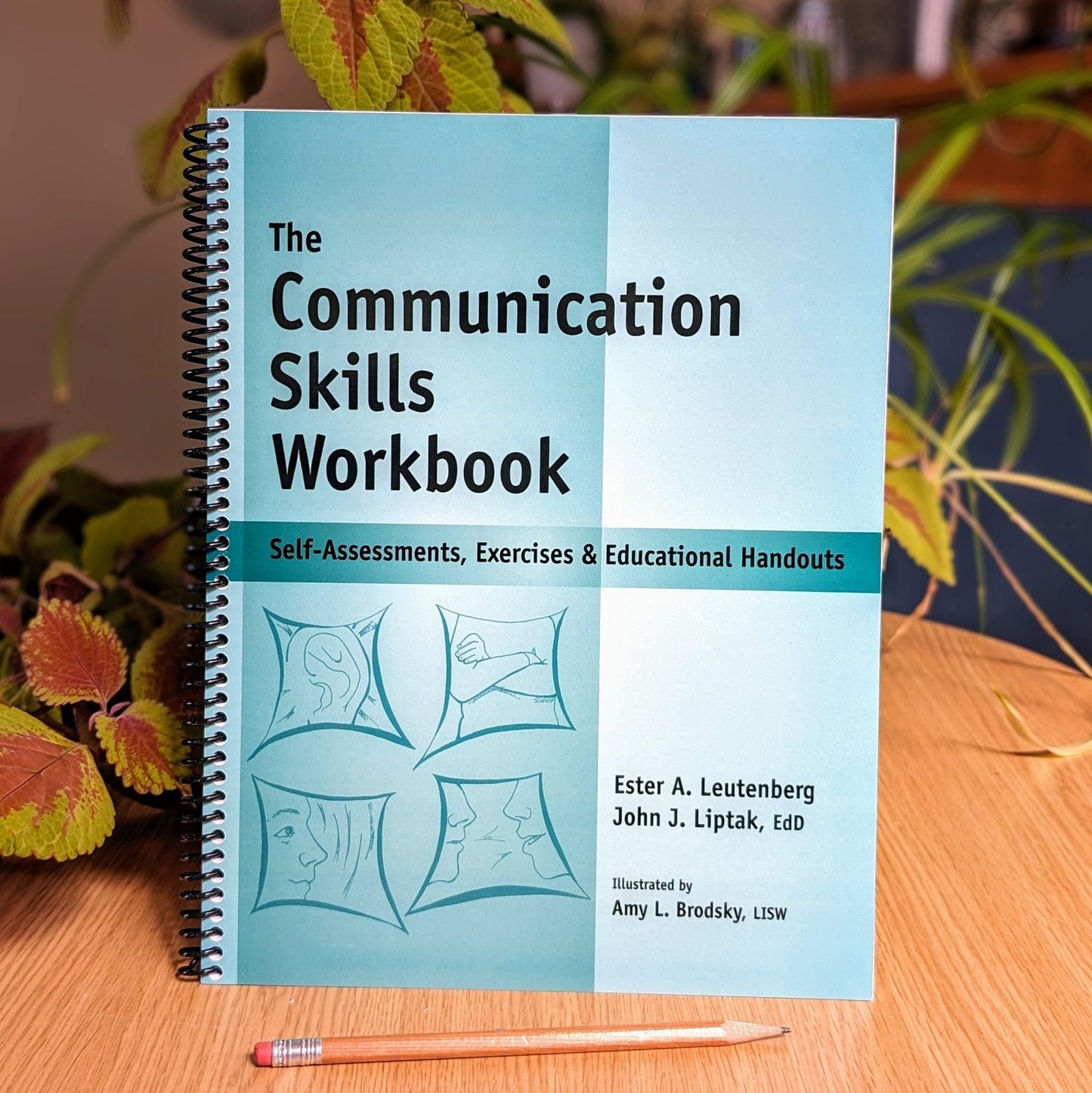 The Communication Skills Workbook - Reproducible Self-Assessments, Exercises & Educational Handouts (Mental Health & Life Skills Workbook Series)